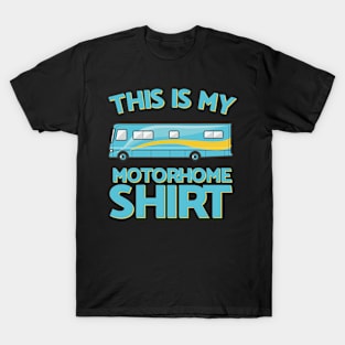 This Is My Motorhome Shirt T-Shirt